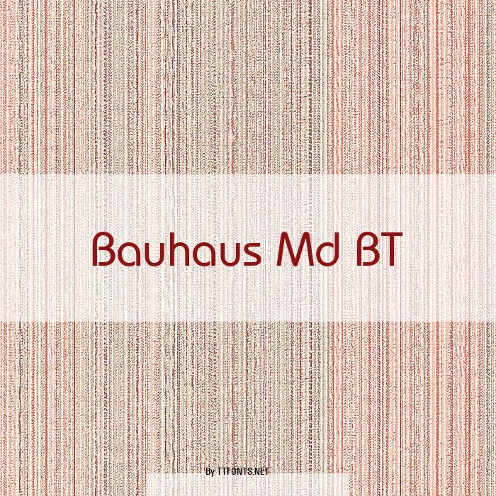 Bauhaus Md BT example